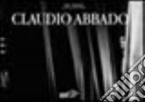 Claudio Abbado libro di Pulcini Franco