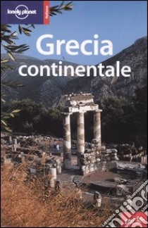 Grecia continentale libro di Willett David - Clark Michael - Hellander Paul