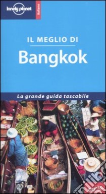 Il meglio di Bangkok libro di Williams China