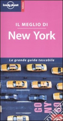 Il meglio di New York libro di Otis Ginger A.