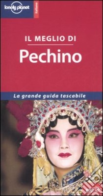 Il meglio di Pechino libro di Quinn Eilís