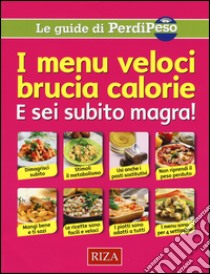 I menu veloci brucia calorie libro