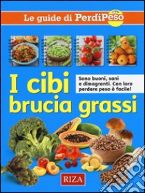 I cibi brucia grassi libro