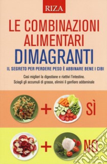 Le combinazioni alimentari dimagranti libro di De Santis Debora