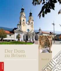 Der Dom zu Brixen libro di Andergassen Leo