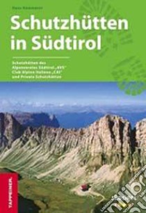 Schutzhüttenführer mit Südtirol-Karte libro