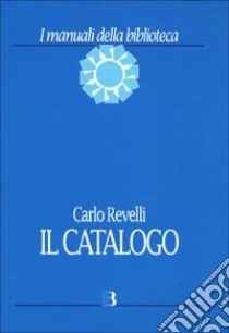 Il catalogo libro di Revelli Carlo