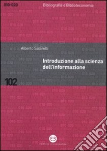 Introduzione alla scienza dell'informazione libro di Salarelli Alberto