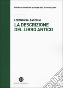 La descrizione del libro antico libro di Baldacchini Lorenzo