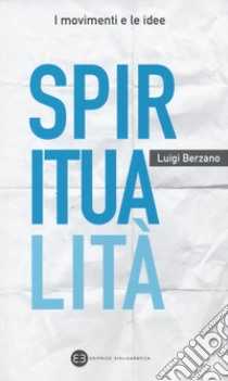 Spiritualità libro di Berzano Luigi