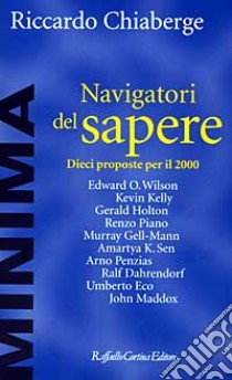 Navigatori del sapere. Dieci proposte per il 2000 libro di Chiaberge Riccardo