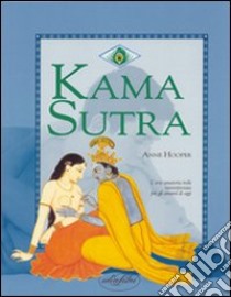 Kamasutra. Ediz. illustrata libro di Hooper Anne