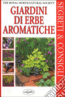 Giardini di erbe aromatiche libro