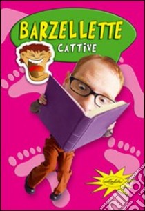 Barzellette cattive libro