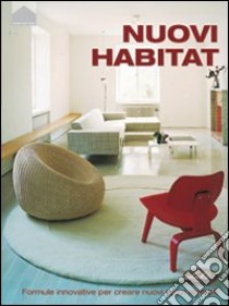 Nuovi habitat libro di Mostaedi Arian