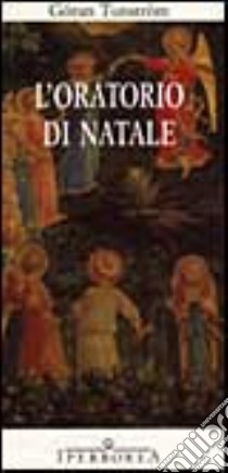 L'oratorio di Natale libro di Tunström Göran