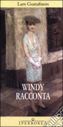 Windy racconta libro di Gustafsson Lars