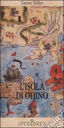 L'isola di Odino libro di Teller Janne