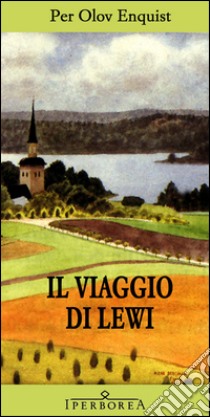 Il viaggio di Lewi libro di Enquist Per Olov