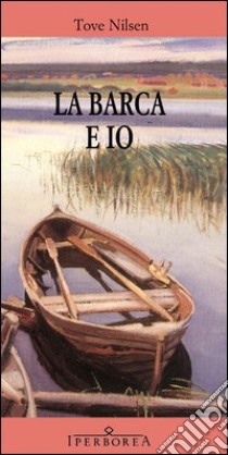 La barca e io libro di Jansson Tove