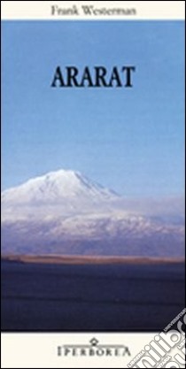 Ararat libro di Westerman Frank