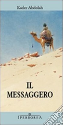 Il messaggero libro di Abdolah Kader