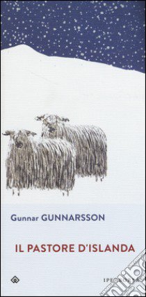 Il pastore d'Islanda libro di Gunnarsson Gunnar