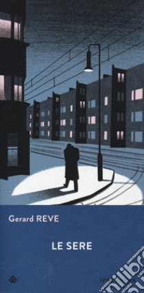 Le sere libro di Reve Gerard