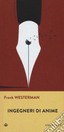 Ingegneri di anime libro di Westerman Frank