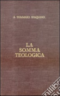 La somma teologica. Testo latino e italiano. Introduzione generale libro di Tommaso d'Aquino (san)