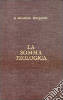 La somma teologica. Testo latino e italiano. Vol. 31: Il matrimonio libro di Tommaso d'Aquino (san)