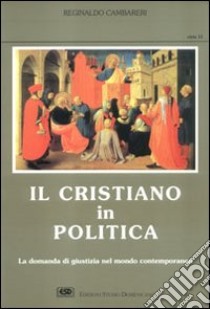 Il cristiano in politica libro di Gambareri Reginaldo