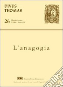 Divus Thomas (2000). Vol. 2: Anagogia libro