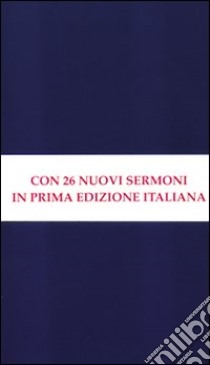 Sermoni su temi di attualità. Sermoni all'Università di Oxford libro di Newman John Henry