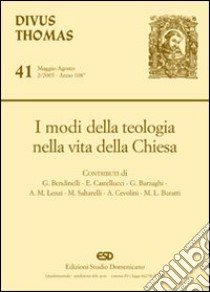 I modi della teologia nella vita della Chiesa libro