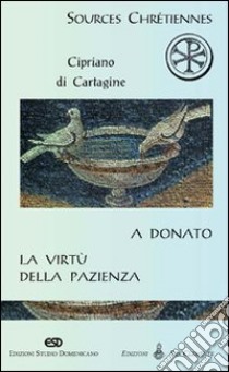 A Donato libro di Cipriano di Cartagine (san); Molager J. (cur.)