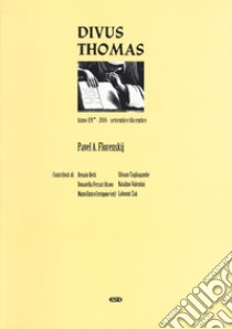 Divus Thomas (2016). Vol. 3: Pavel A. Florenskij libro di Cerrione M. E. (cur.)