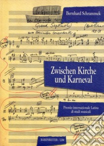 Zwischen Kirche und Karneval libro di Schrammek Bernhard