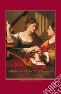 Musica se extendit ad omnia libro di Moffa R. (cur.); Saccomani S. (cur.)