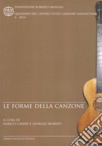 Le forme della canzone libro di Careri E. (cur.); Ruberti G. (cur.)