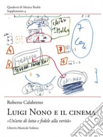 Luigi Nono e il cinema. 