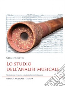 Lo studio dell'analisi musicale libro di Kühn Clemens