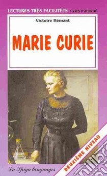 Marie Curie libro di Hémant Victoire