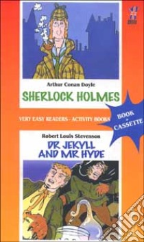 Sherlock Holmes-Dr. Jekyll and mr. Hyde. Con audiocassetta libro di Conan Doyle Arthur, Stevenson Robert Louis