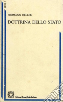 Dottrina dello Stato libro di Heller Hermann; Pomarici U. (cur.)