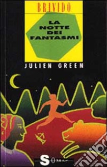 La notte dei fantasmi libro di Green Julien