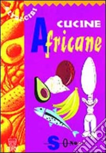 Cucine africane libro di Castellani Vittorio