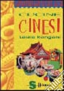 Cucine cinesi libro di Rangoni Laura