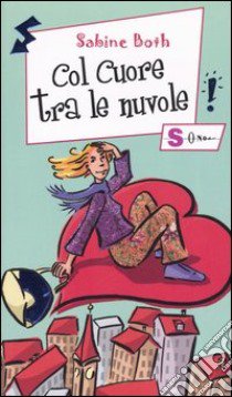 Col cuore tra le nuvole libro di Both Sabine