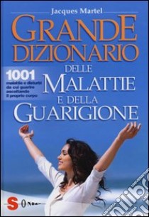 Grande dizionario delle malattie e della guarigione, jacques Martel, Sonda